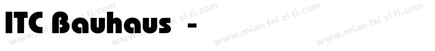 ITC Bauhaus字体字体转换